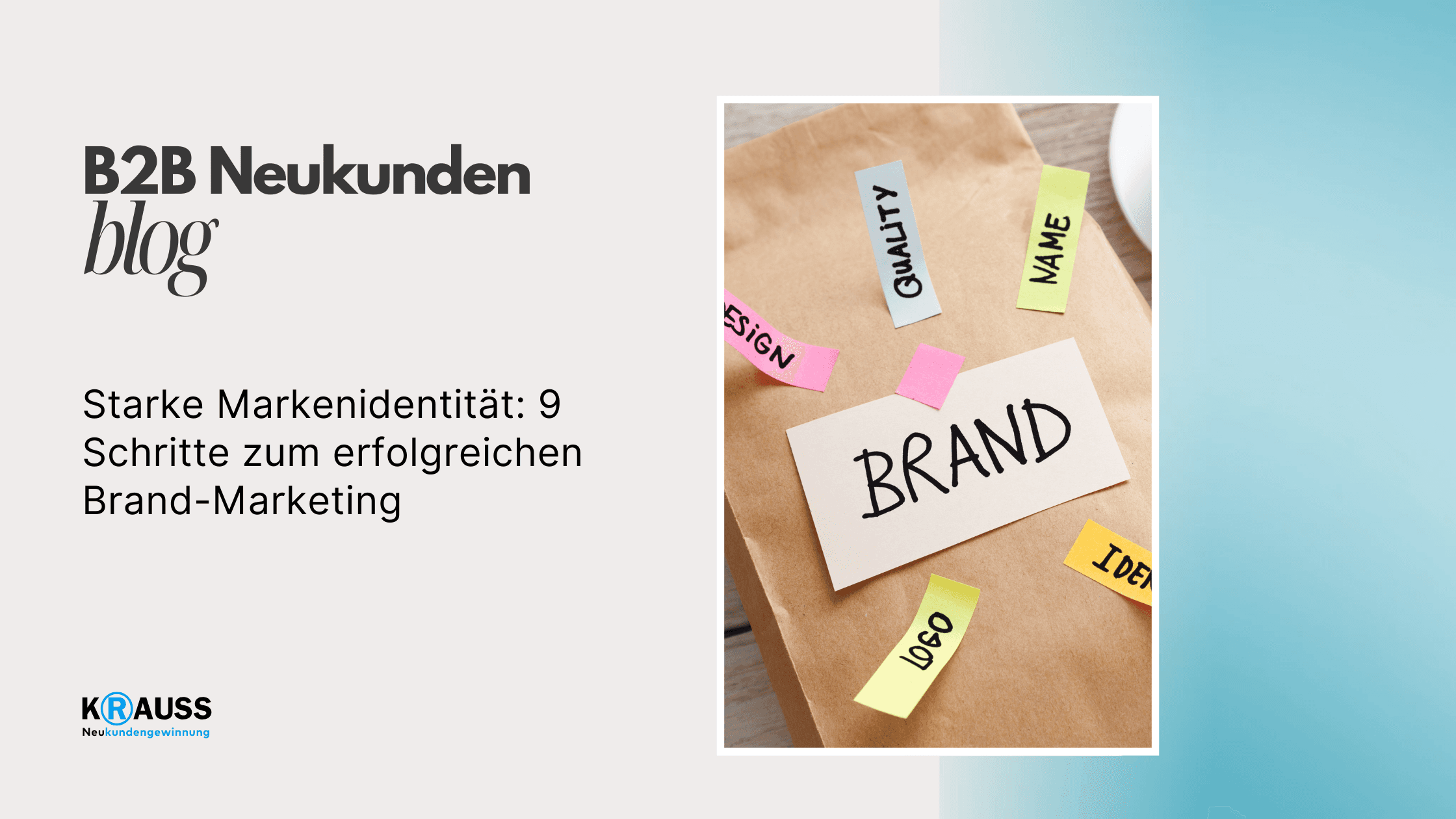 Starke Markenidentität: 9 Schritte zum erfolgreichen Brand-Marketing