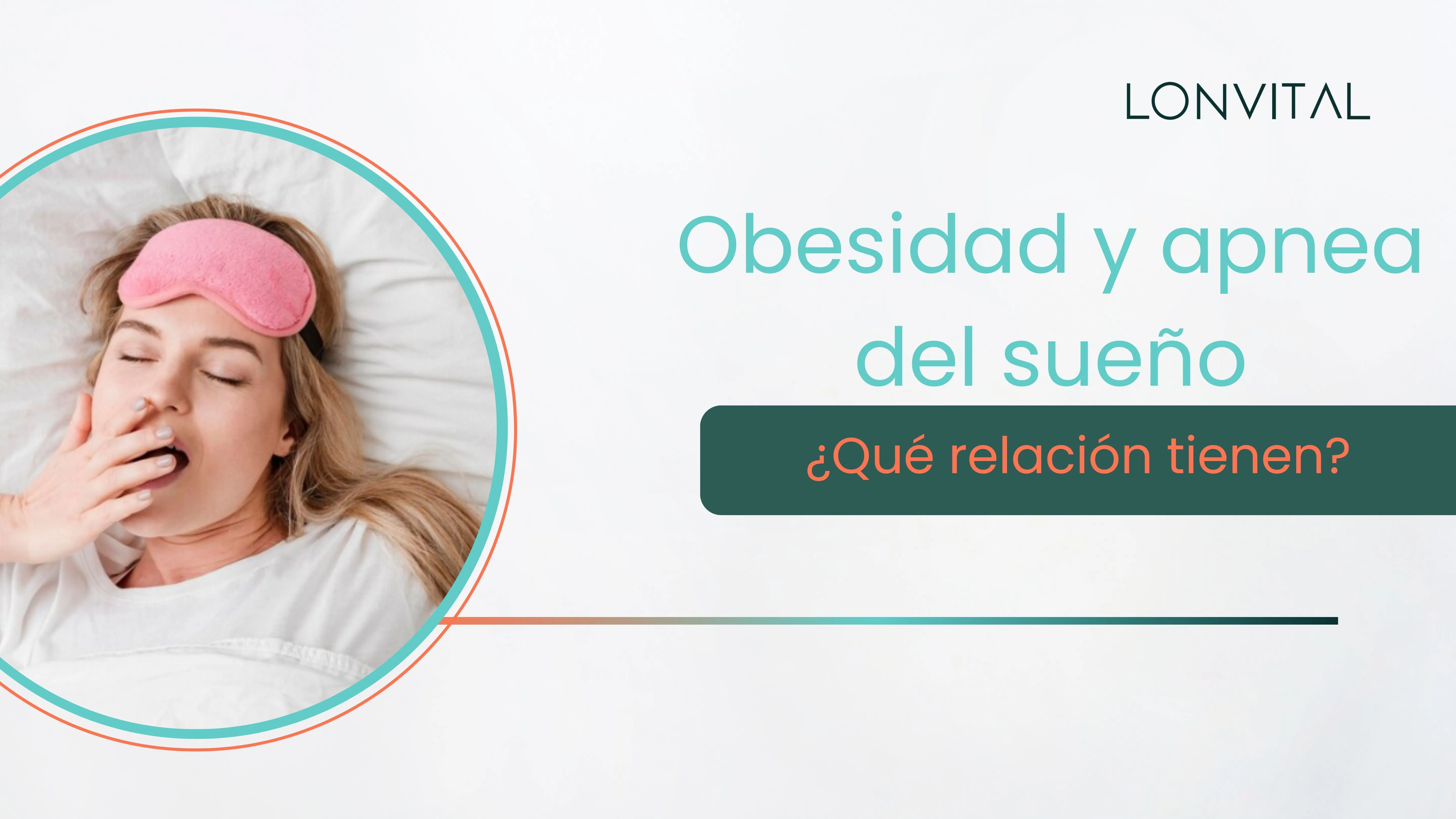 Obesidad y apnea del sueño ¿Qué relación tienen?