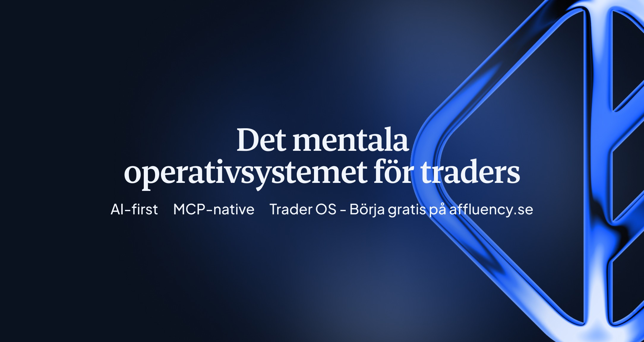 Lär dig vad Trader OS är, varför Affluency bygger en AI-first tjänst istället för ett vanligt tradingverktyg – och vad det faktiskt innebär för dig som trader.