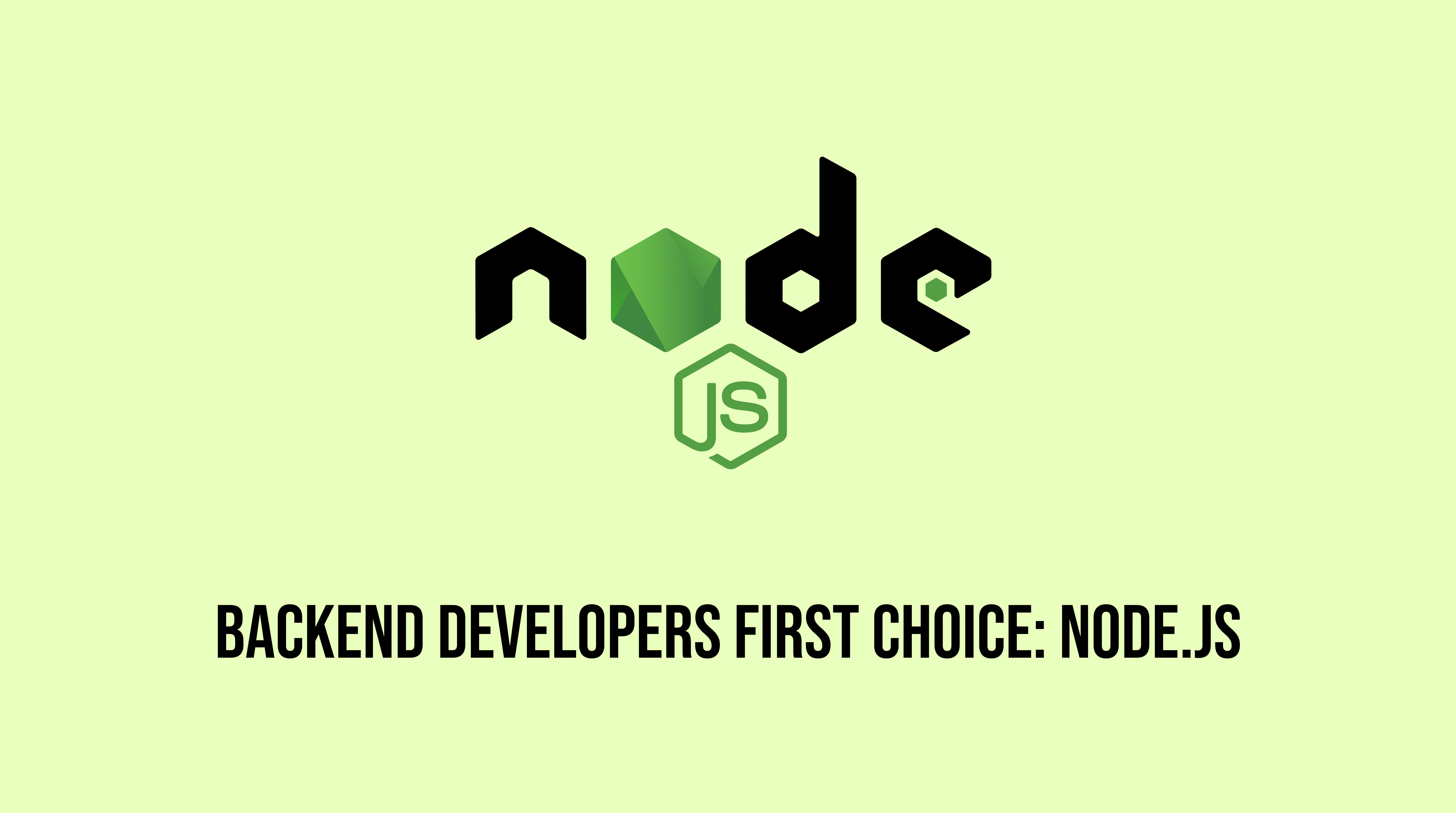 Node Js First Choice