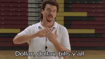 dollar dollar bills yall gif