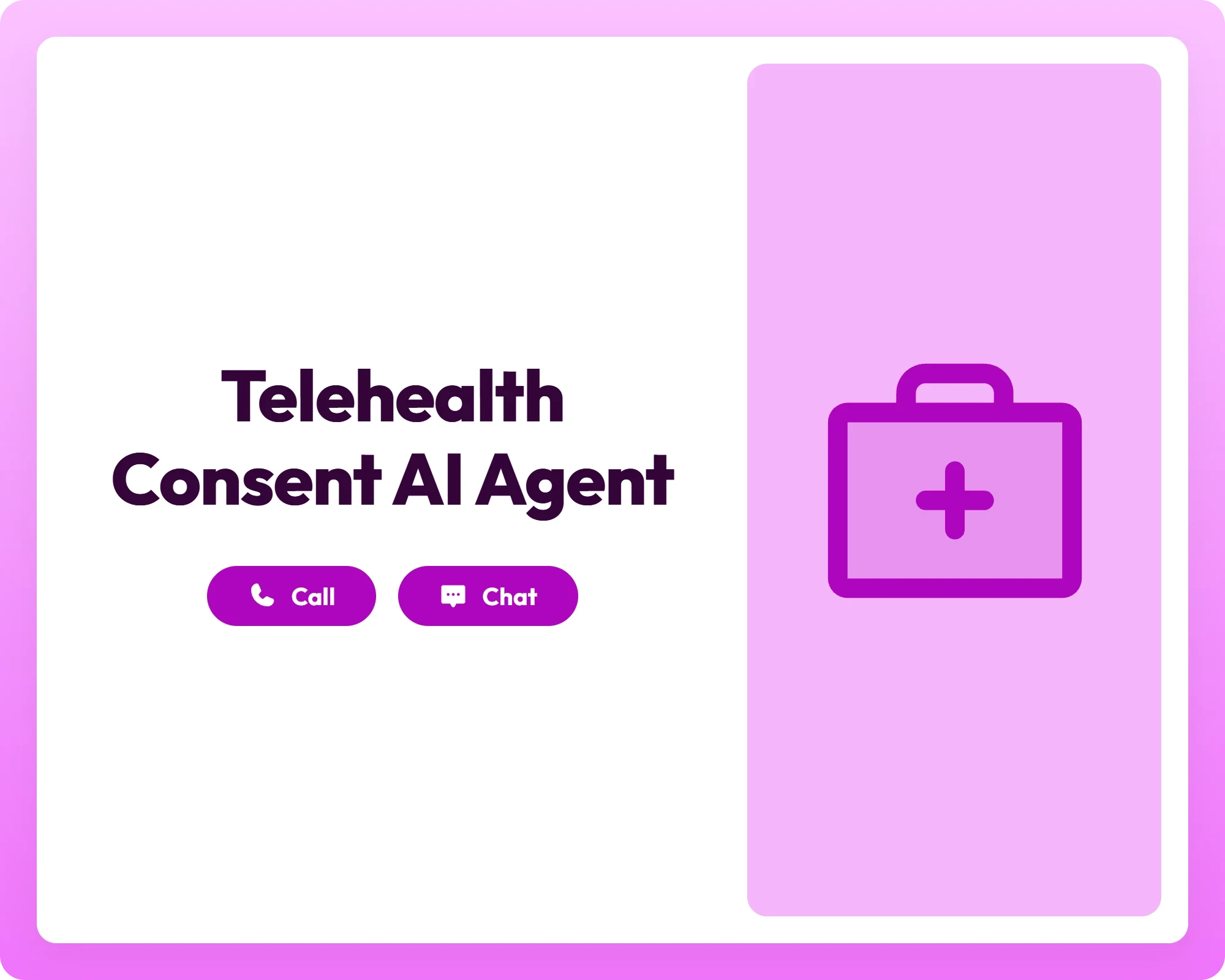 telehealth consent ai agent supports call and chat with clipboard text icon panel