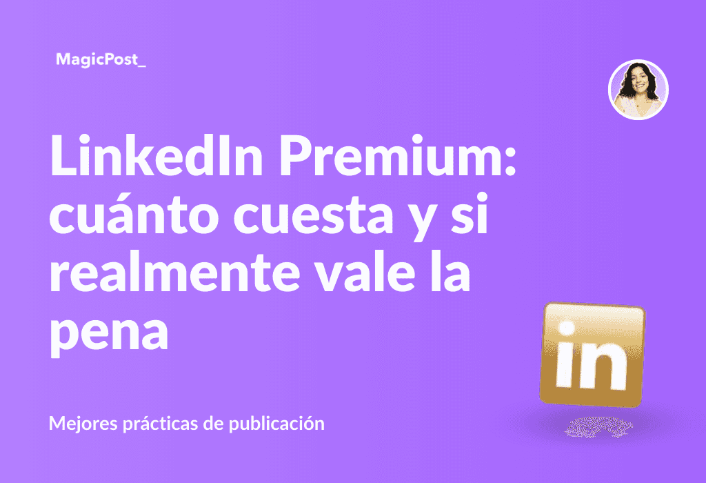 Cuanto cuesta LinkedIn premium y si realmente vale la pena