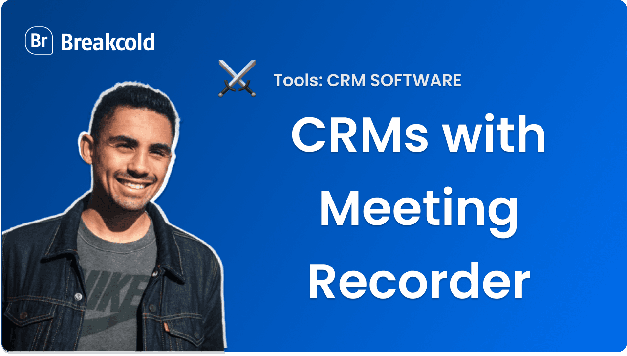 The 3 BEST CRMs with Meeting Recorder