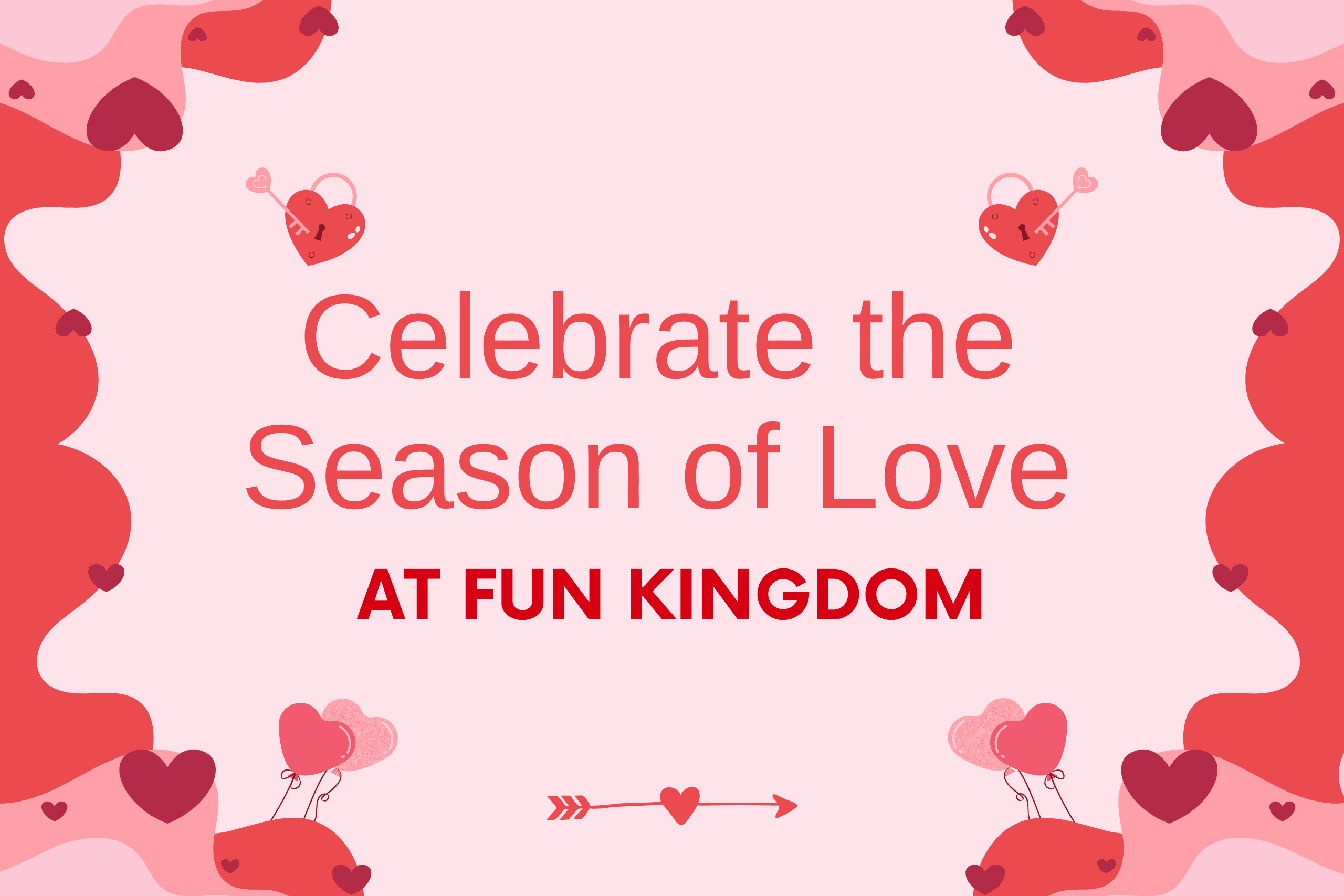 Celebrate the Season of Love at funkingdom