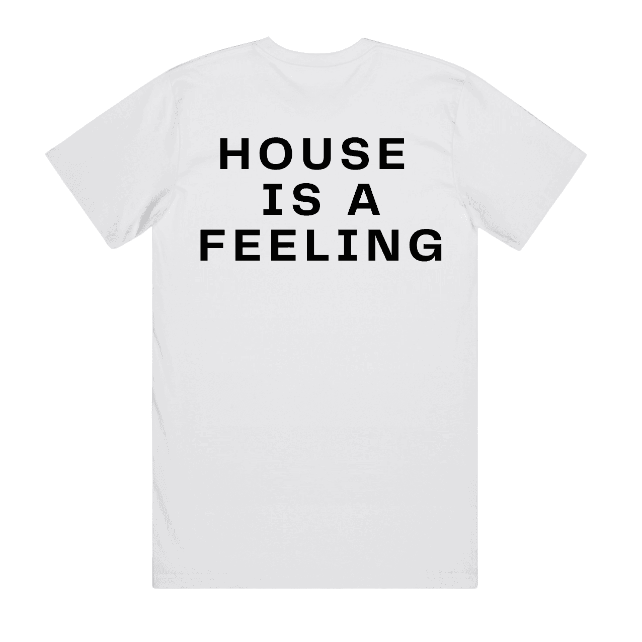 White T-shirt back with House is a Feeling print