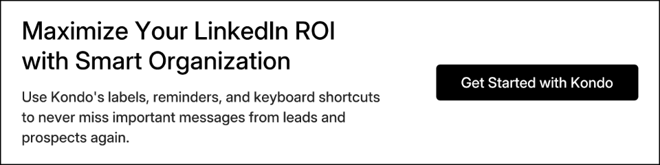 Maximize Your LinkedIn ROI with Smart Organization