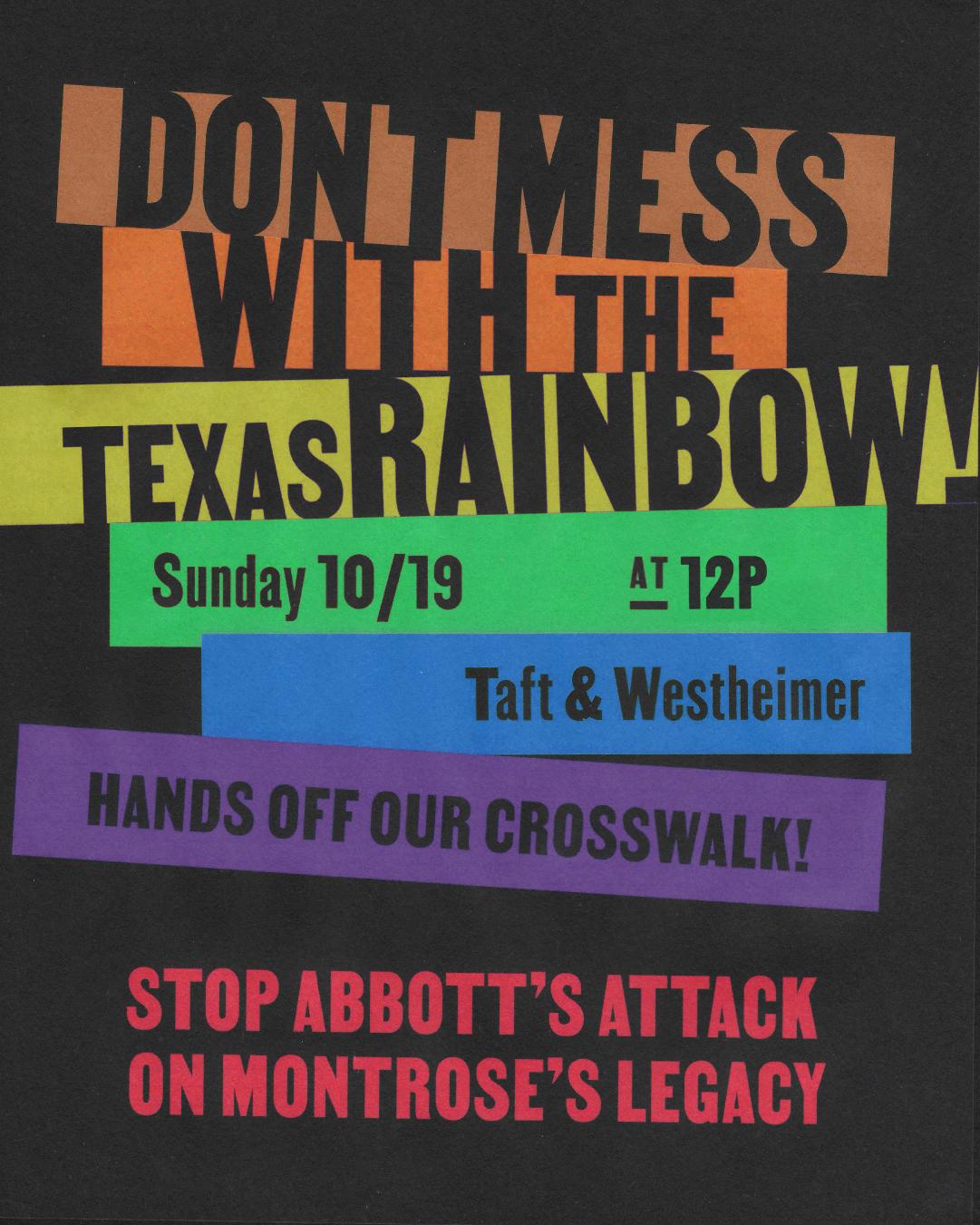 Don't Mess with the Texas Rainbow