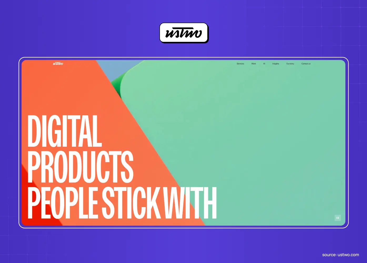 Digital product agency website featuring bold typography reading “Digital products people stick with” against an abstract orange and green background. 