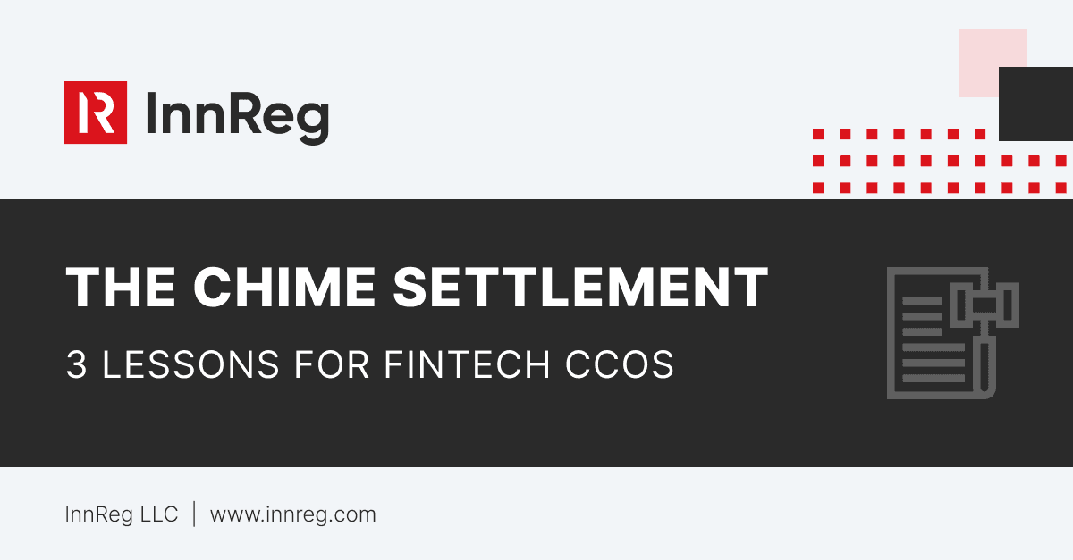 The Chime Settlement - Three Lessons for Fintech CCOs