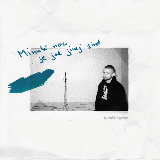 Cover alba Minulá noc je jak jinej život od Tomáš Havlen