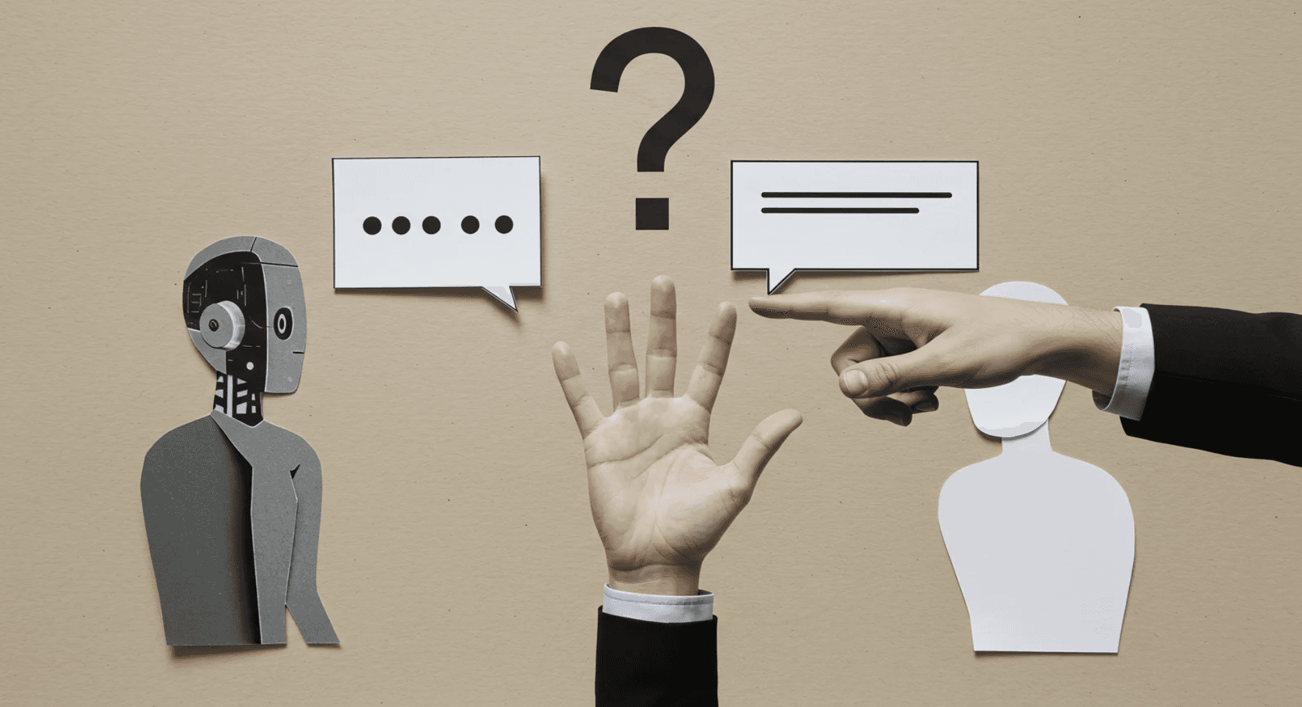 A collage style scene showing a paper cutout robot on the left and a paper cutout human figure on the right, with speech bubbles above them and a large question mark in the center. A real human hand is raised between them, while another hand points toward the human cutout, symbolizing confusion or choice between AI and humans in communication.