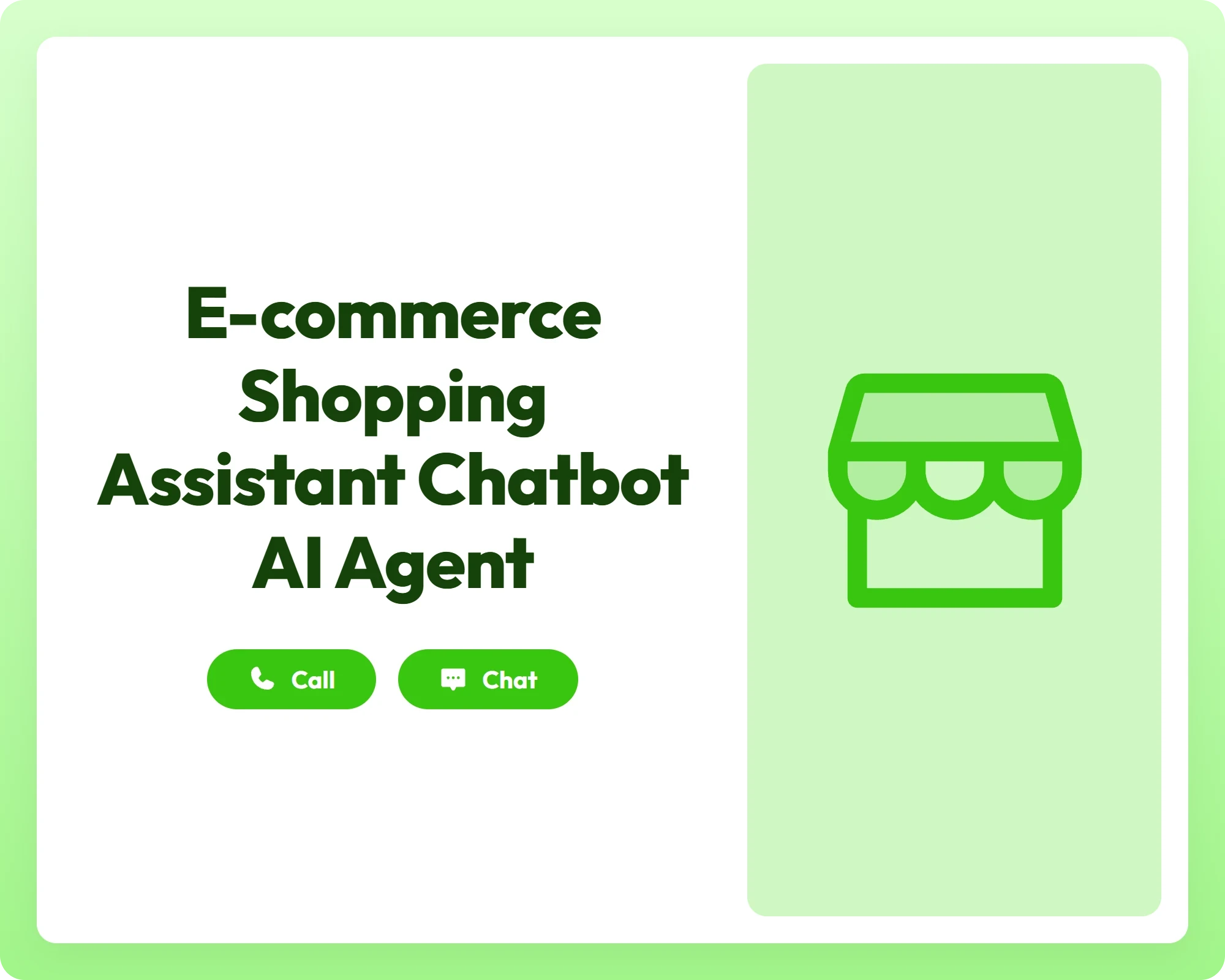 e-commerce shopping assistant chatbot ai agent supports call and chat with storefront icon