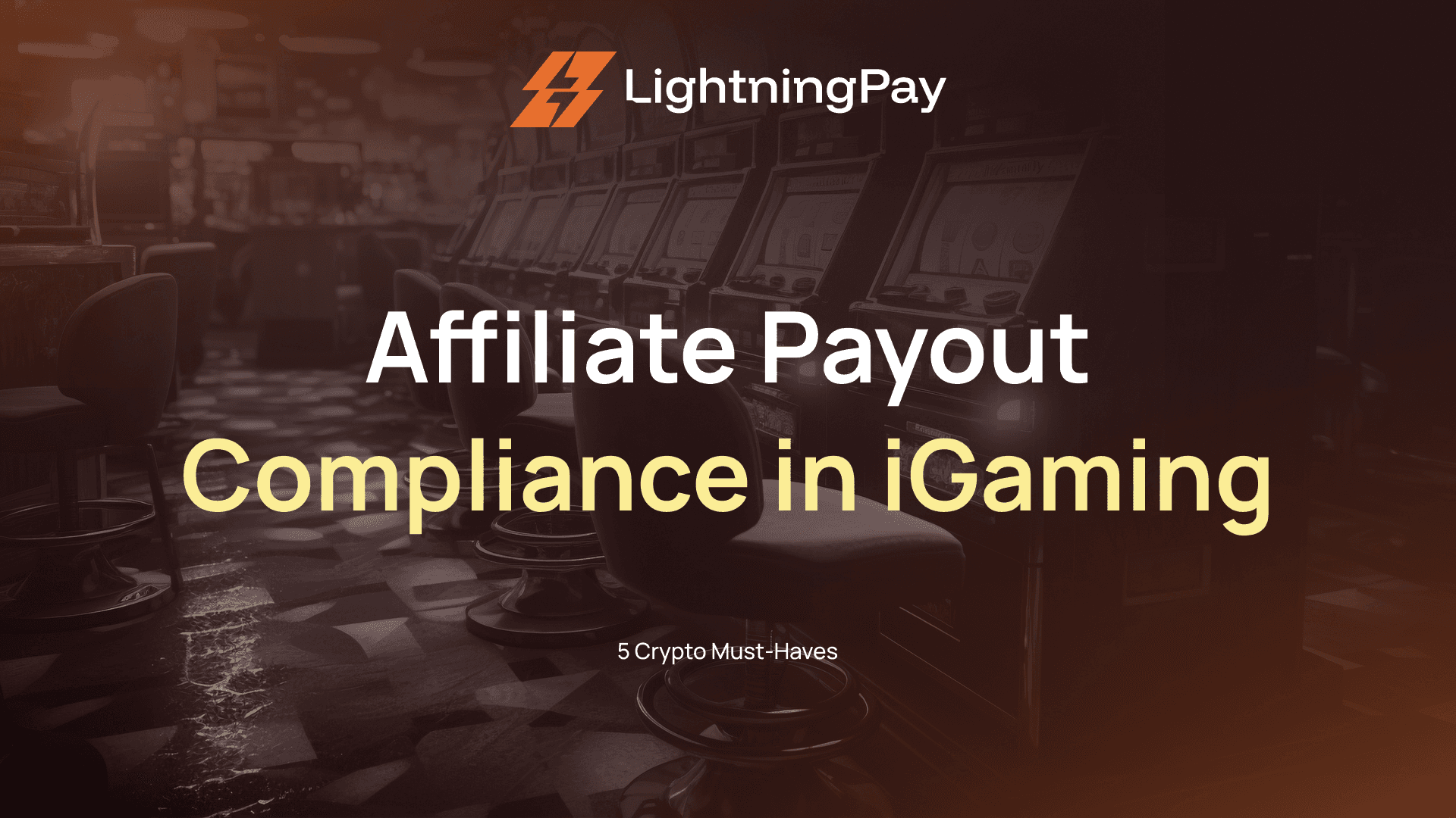 Affiliate Payout Compliance in iGaming: 5 Crypto Must-Haves