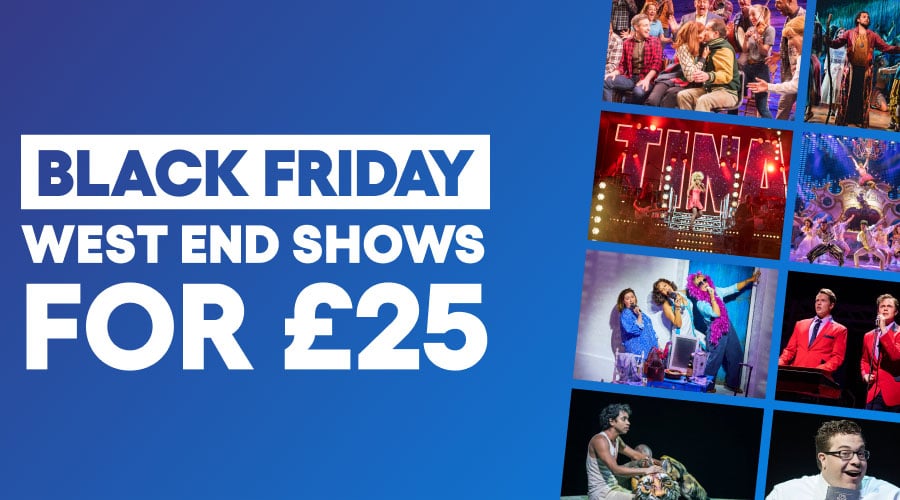 Black Friday theatre ticket deals