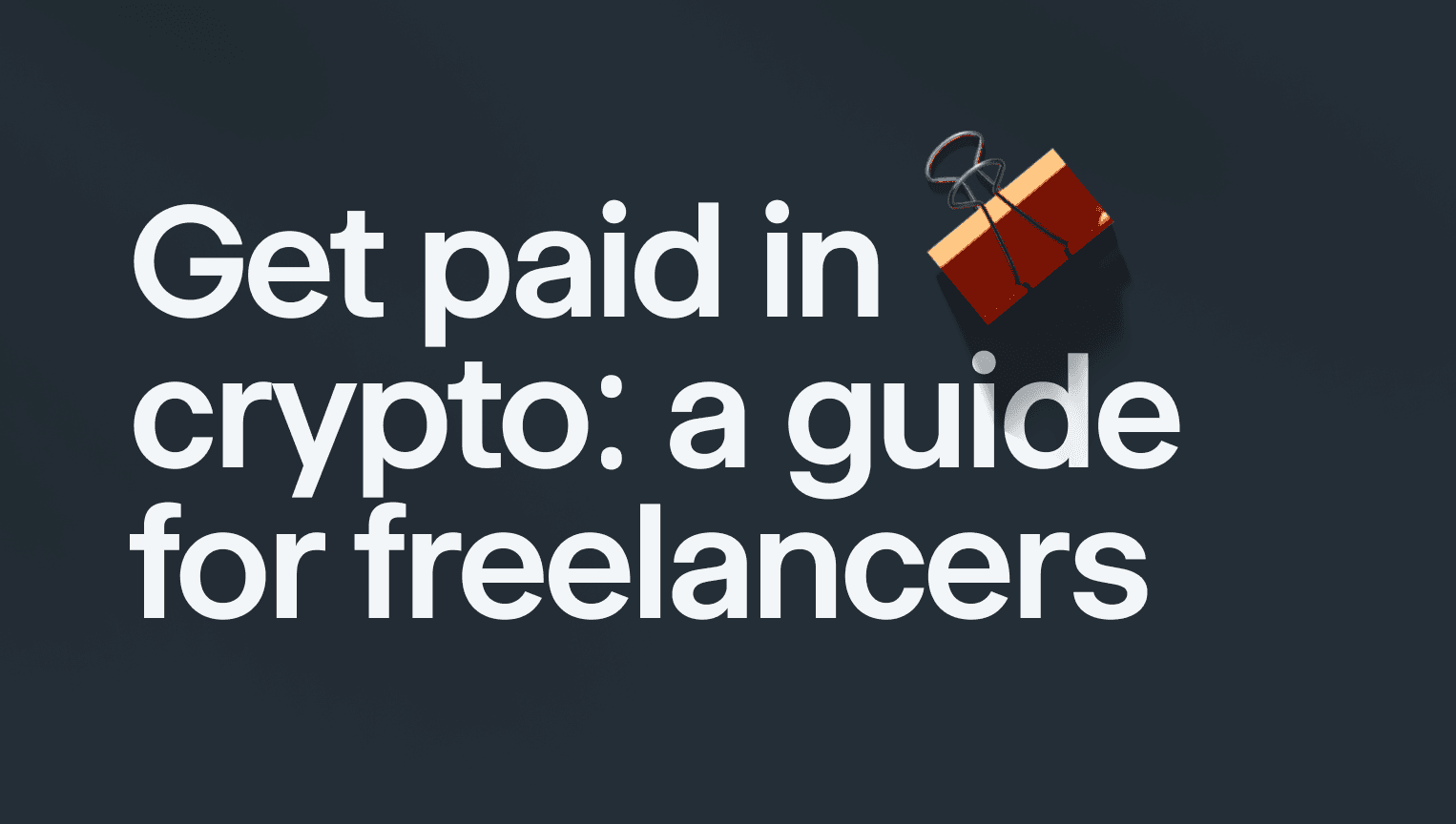 Complete Guide on Get paid in Crypto