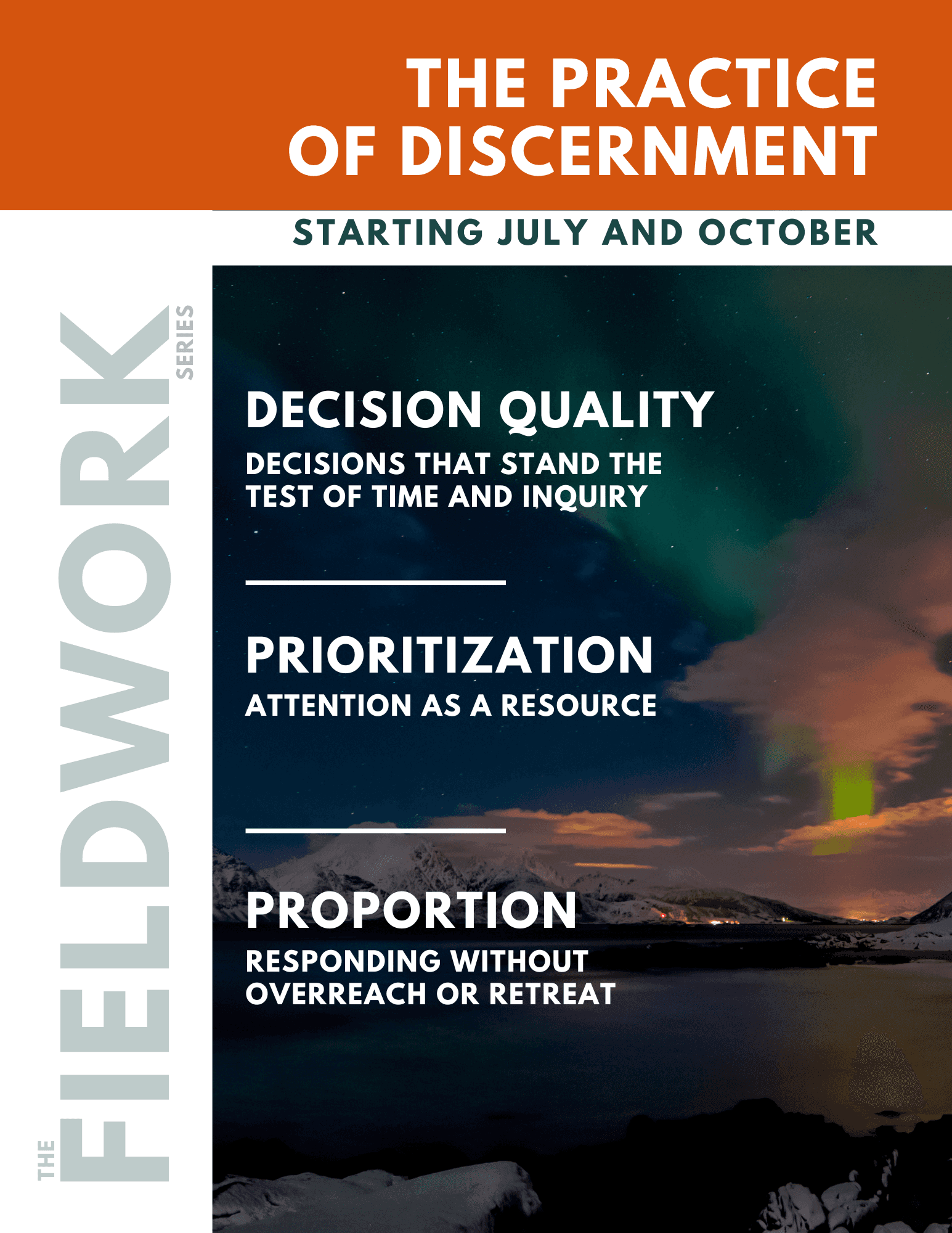 Cohort Graphic that says The Practice of Discernment  and The Fieldwork Series.