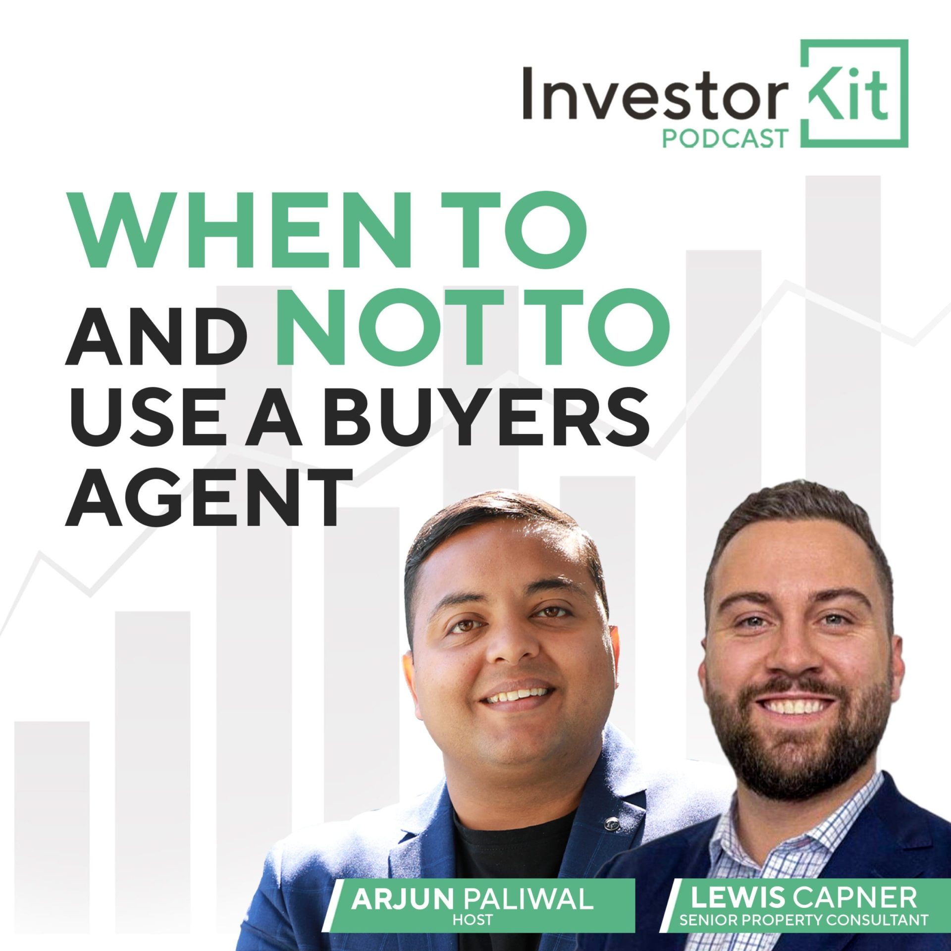 Investor Kit Podcast: When to Use a Buyers Agent
