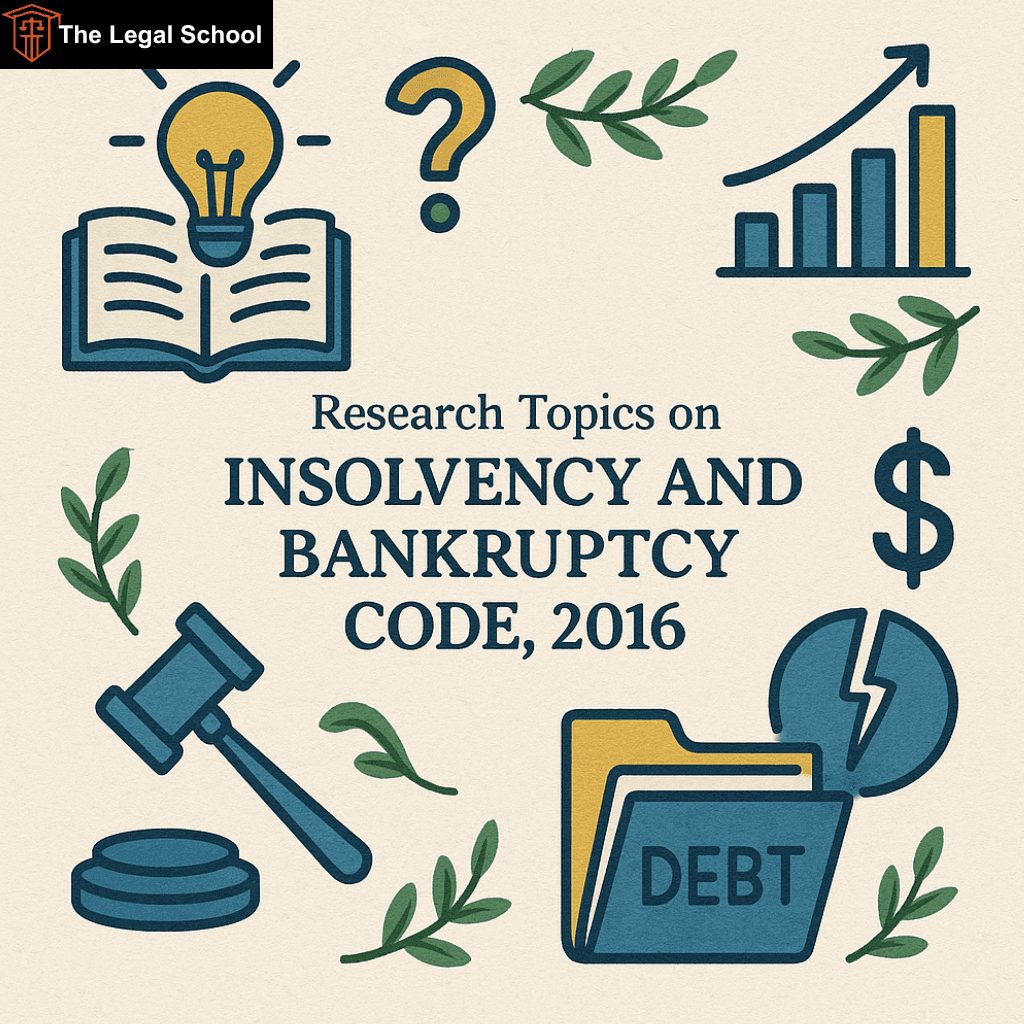 research-topics-on-insolvency-and-bankruptcy-code