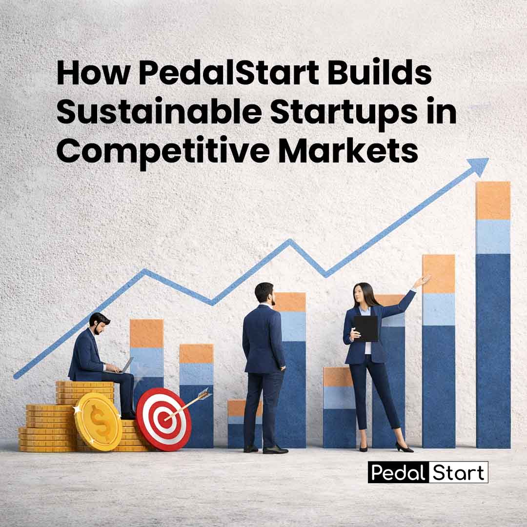 How PedalStart Builds Sustainable Startups in Competitive Markets