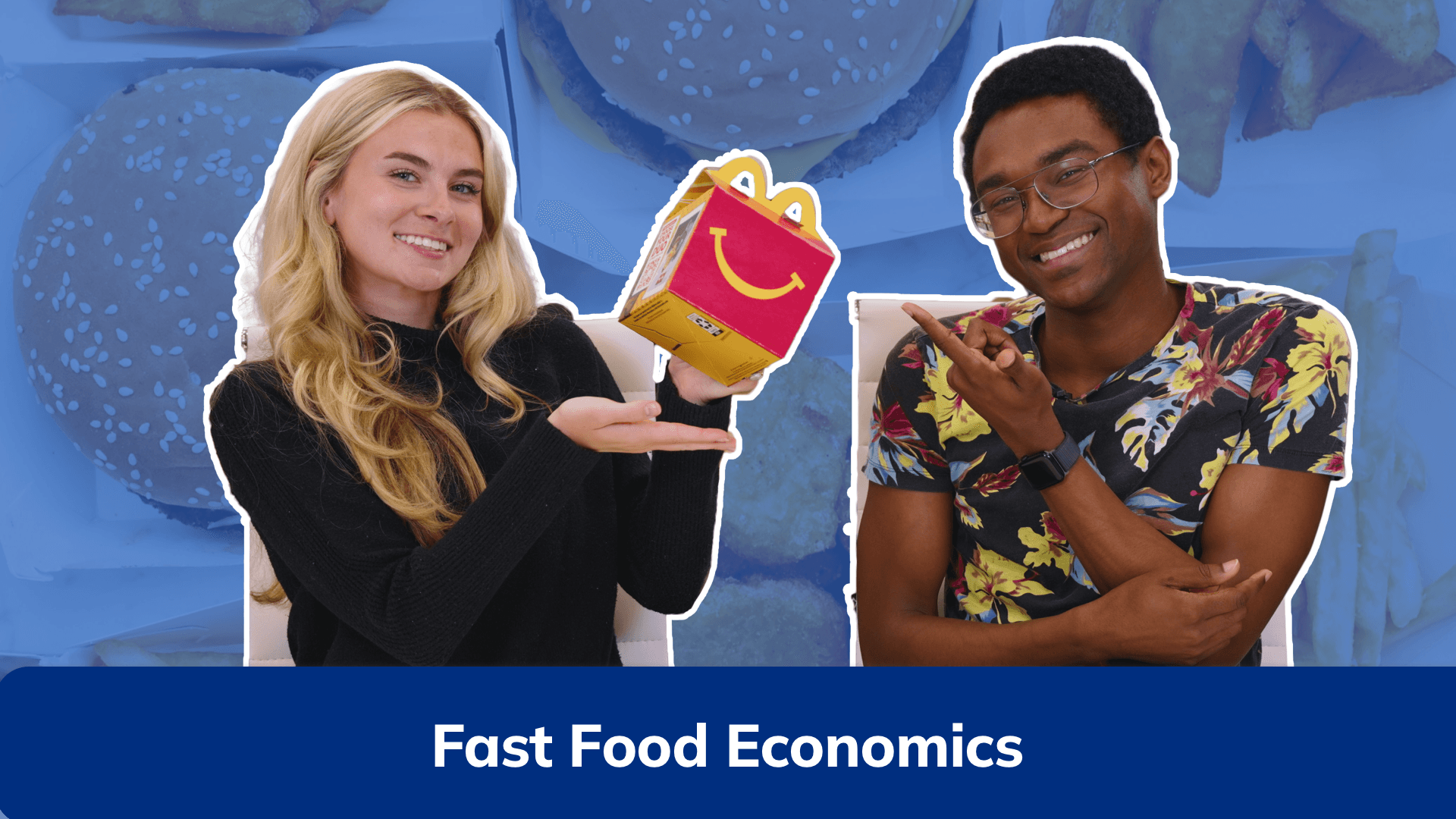 Two people holding McDonalds Happy Meal. Text reads "Fast Food Economics" 