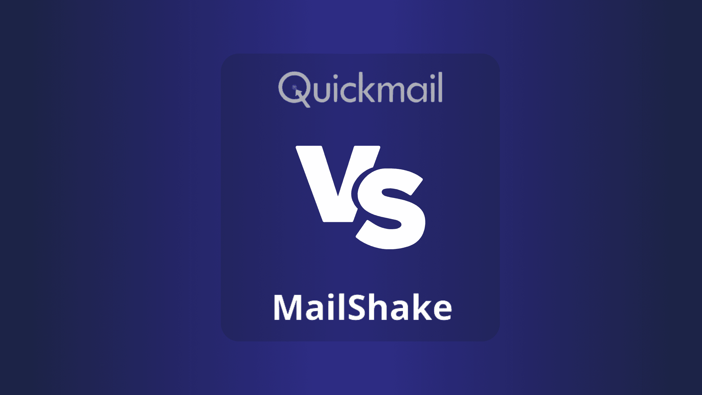 Quickmail Vs MailShake: Which Email Outreach Tool is Best for Your Business?