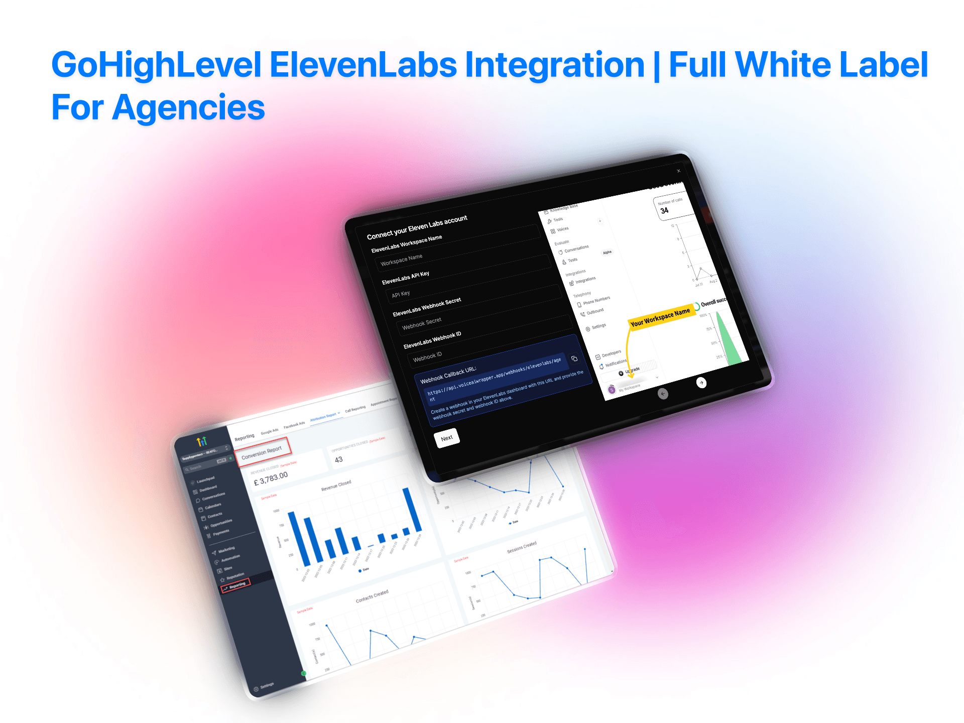 GoHighLevel ElevenLabs integration white label dashboard for agencies showing API setup and analytics performance metrics | VoiceAIWrapper