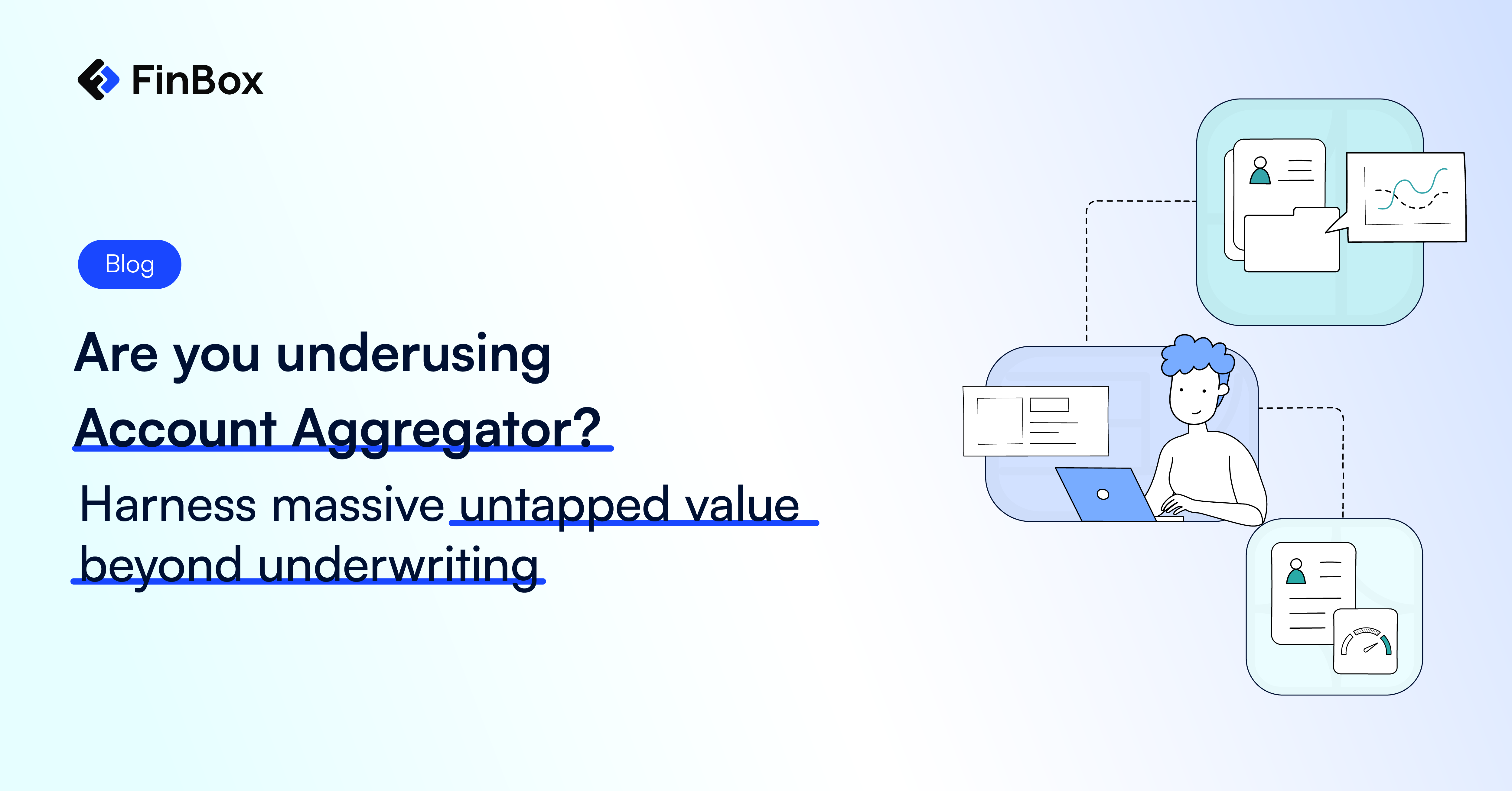 Are you underusing Account Aggregator?
