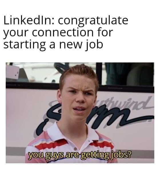 Lighthearted meme highlighting the gap between LinkedIn personas and real-life work situations.