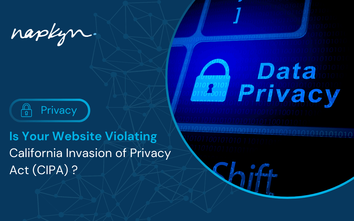 California Invasion of Privacy Act CIPA