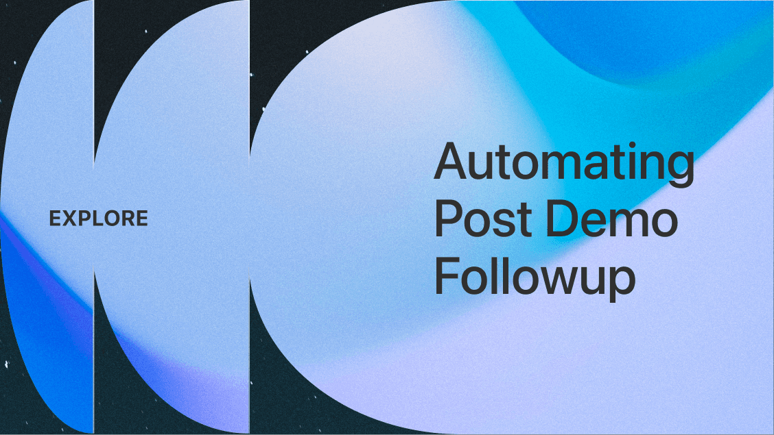 Automate post demo follow-up using Locale's AI assistant