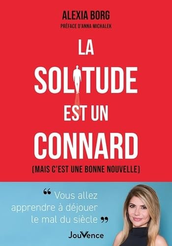 La solitude est un connard