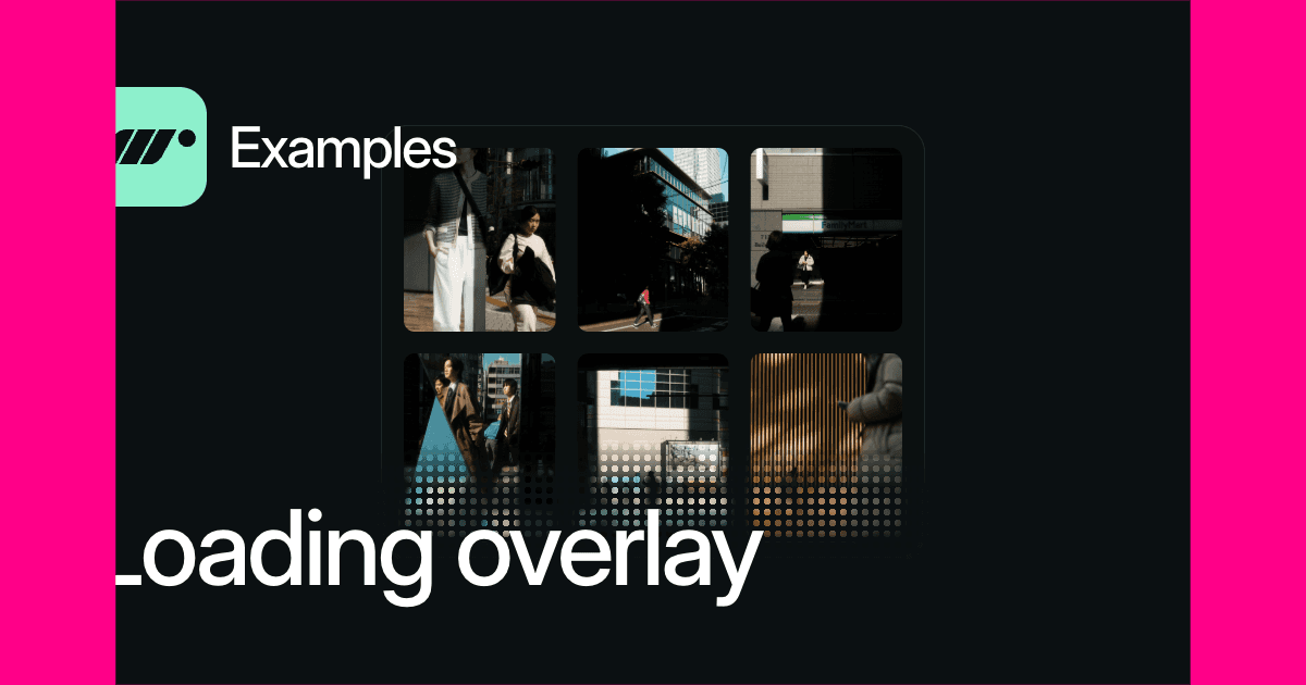 Loading overlay - Motion Tutorial