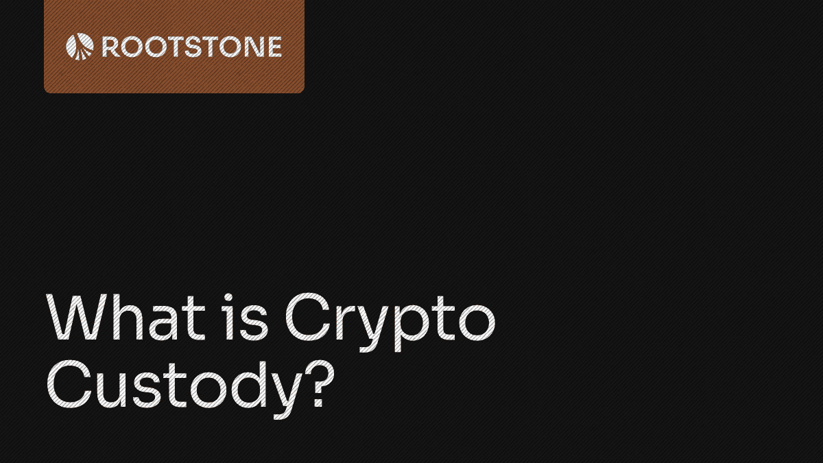 What is crypto custody