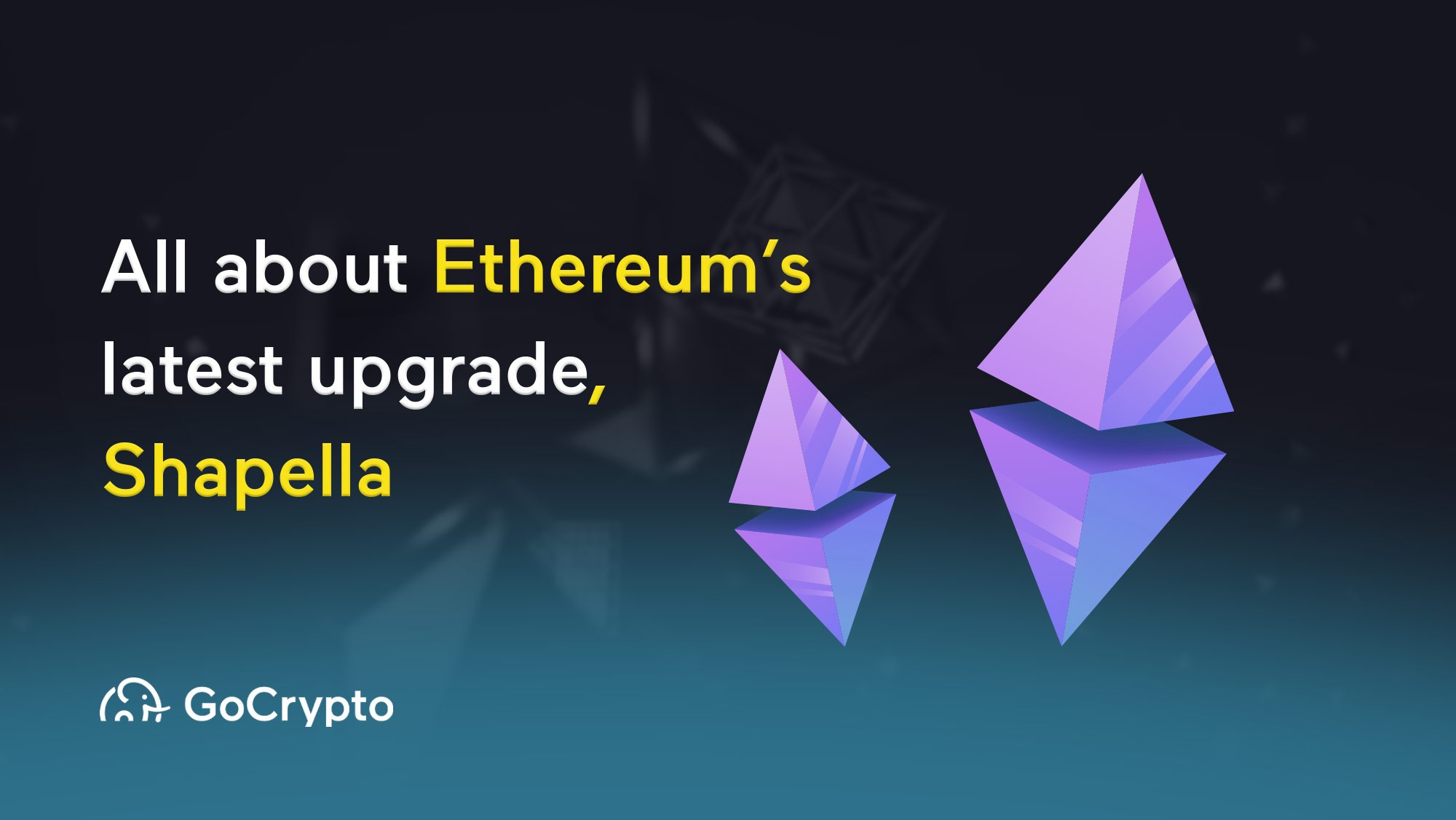 All about Ethereum’s latest upgrade, Shapella
