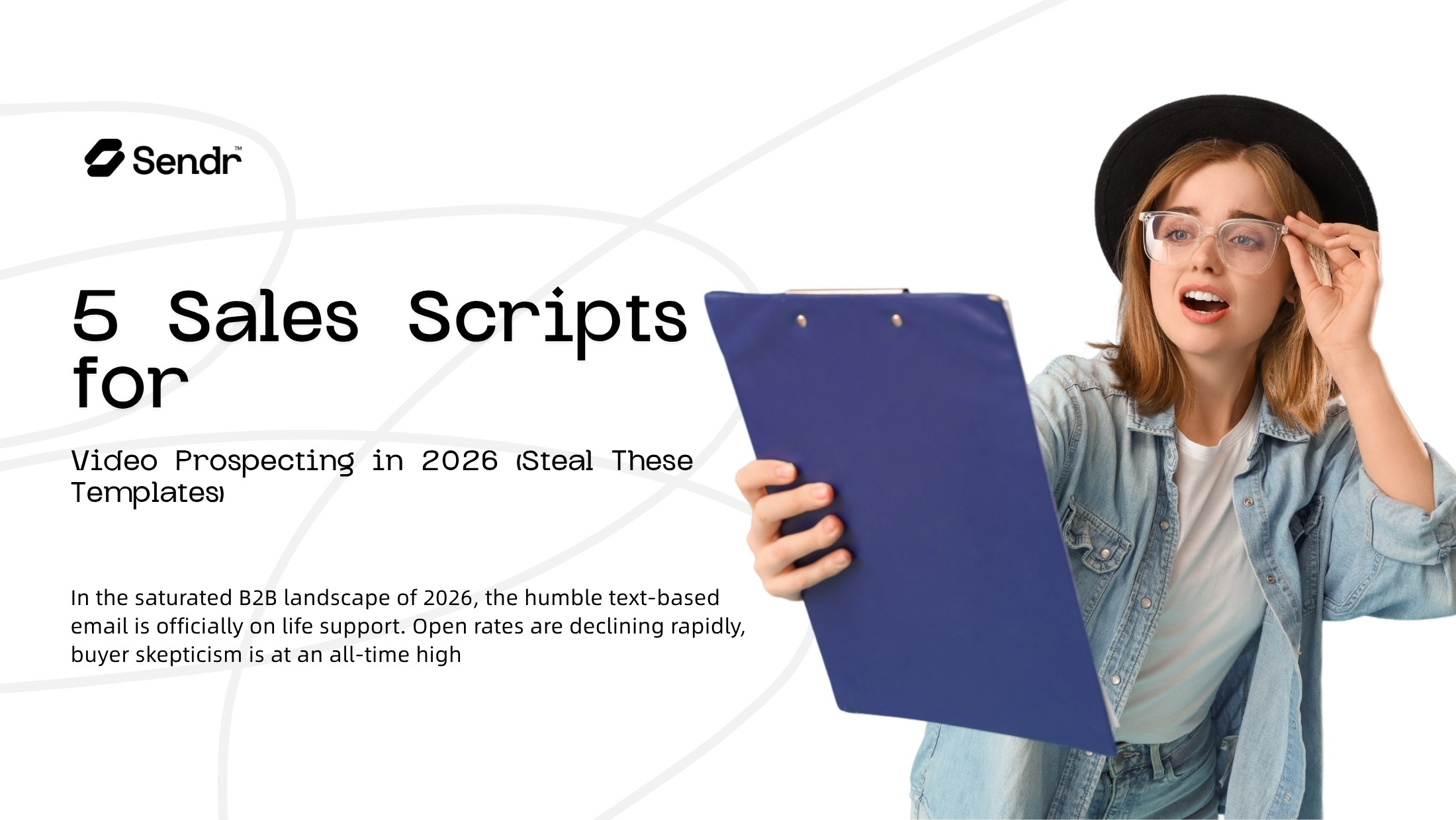 5 Sales Scripts for Video Prospecting in 2026 (Steal These Templates)