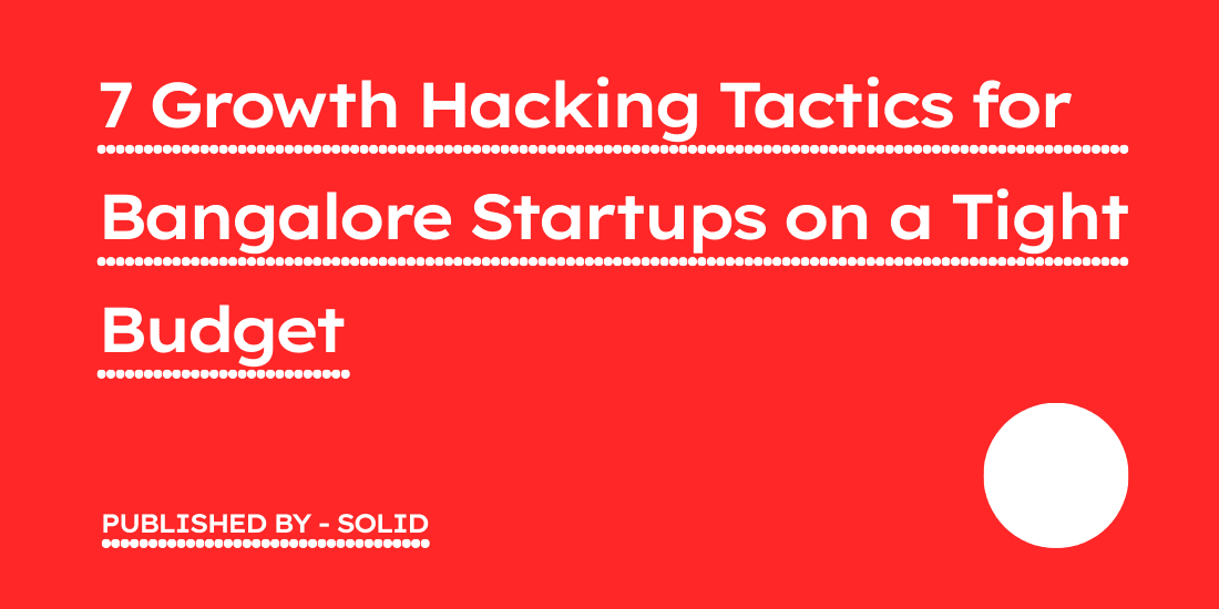 7 growth hacking tactics by Solid