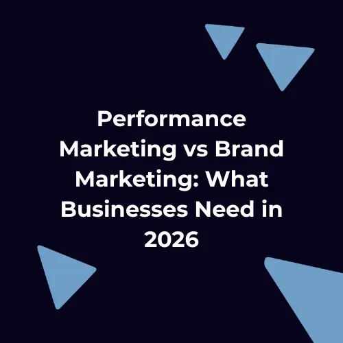 Performance Marketing vs Brand Marketing
