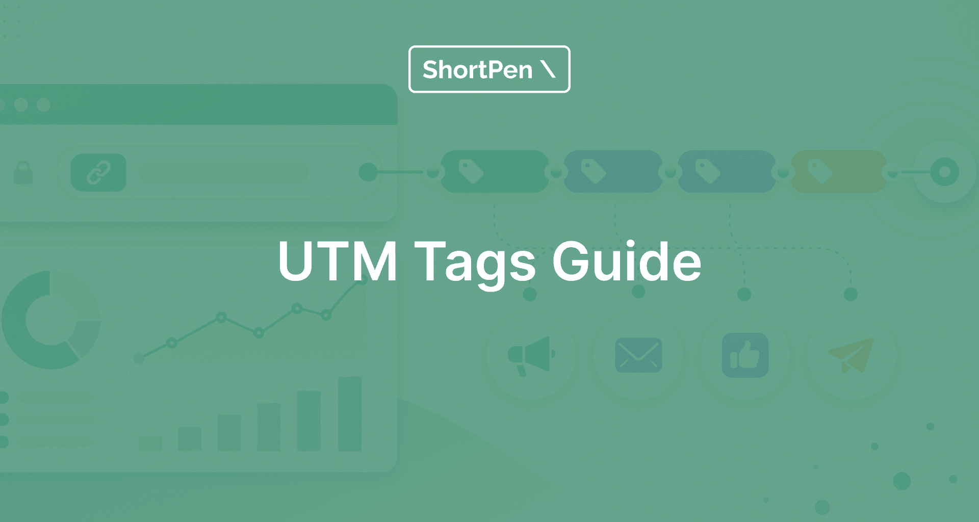 Green-toned graphic with the title "UTM Tags Guide" at the center. Background includes data chart, icons of a megaphone, envelope, thumbs-up, and paper airplane.