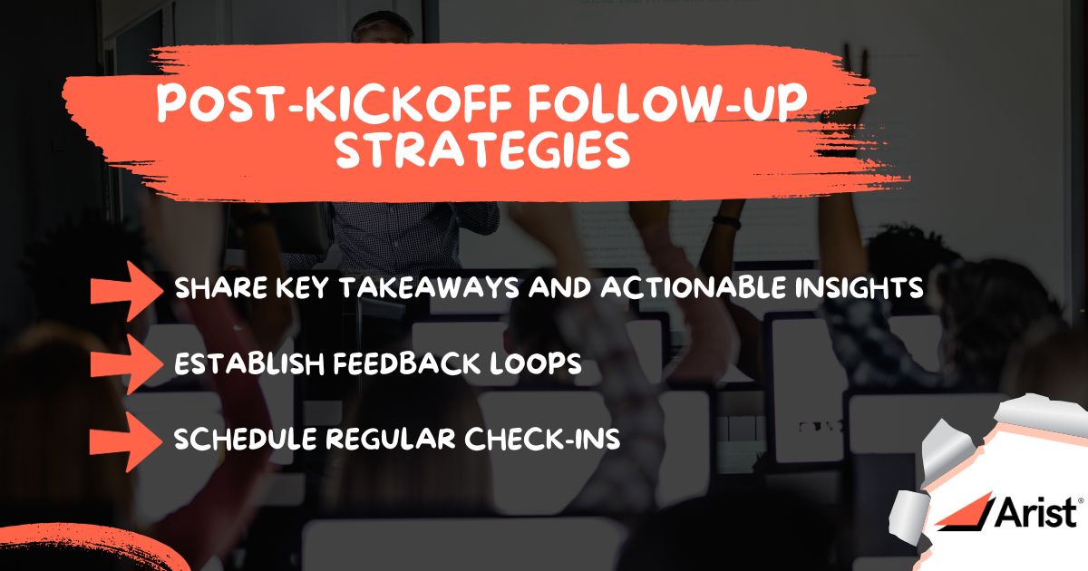 Post-Kickoff Follow-Up Strategies