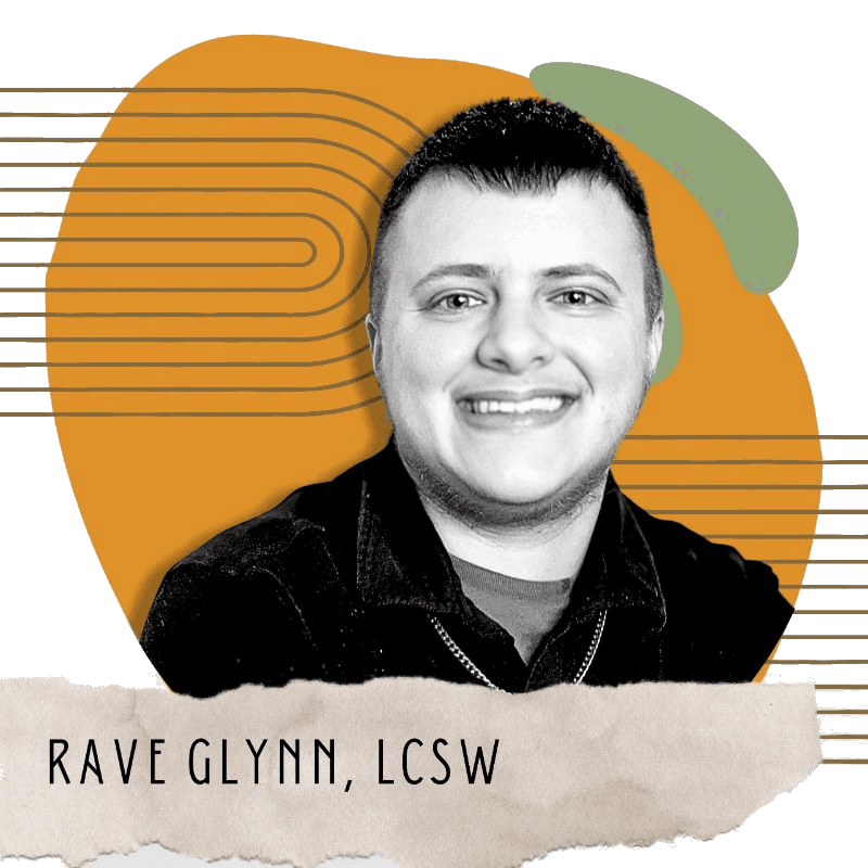 Rave Glynn, LCSW