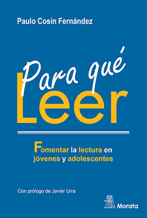 Paulo Cosín Fernández著『Para qué leer. Fomentar la lectura en jóvenes y adolescentes』の表紙