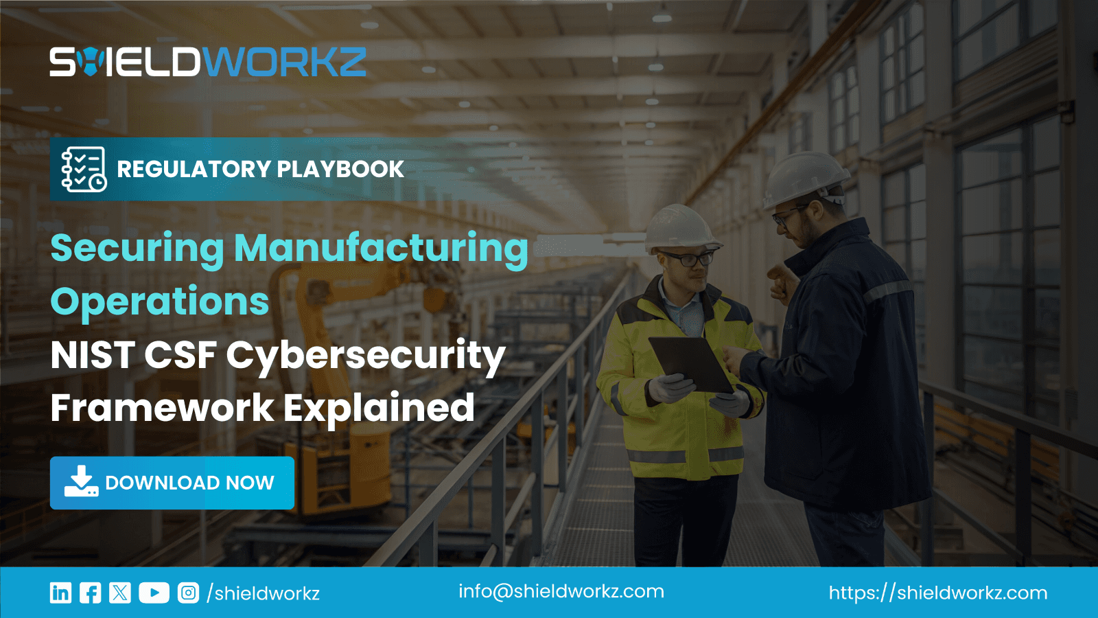 Securing Manufacturing Operations NIST CSF Cybersecurity Framework Explained