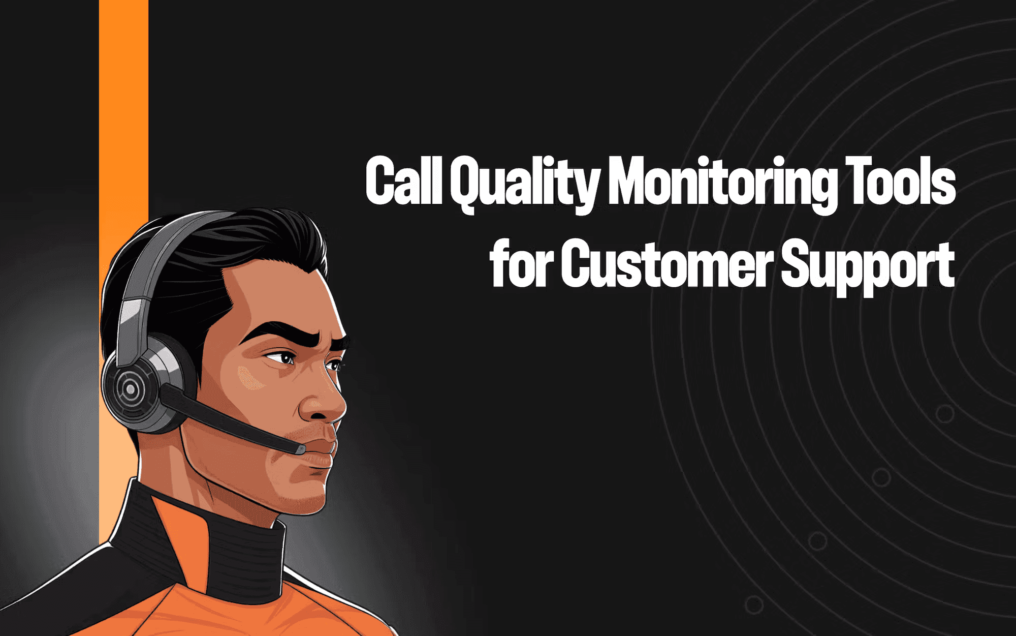 8 best call quality monitoring tools for customer support