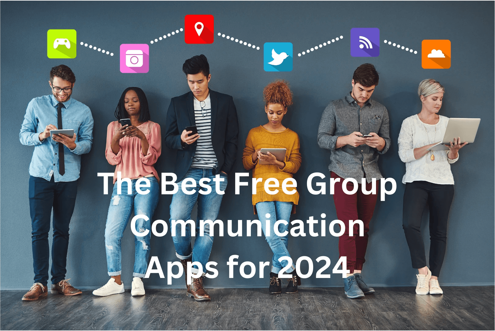 The Best Free Group Communication Apps for 2024