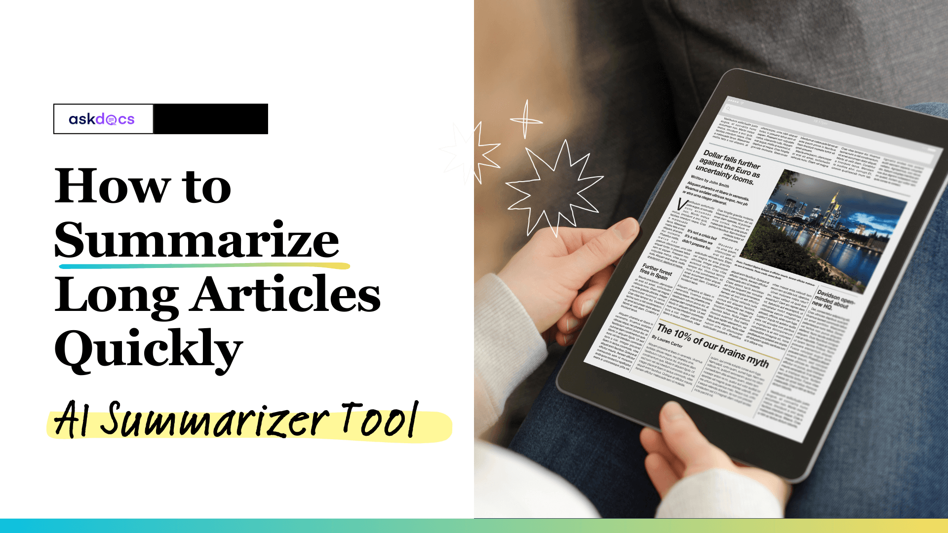 How to Summarize a Long Article Quickly (AskDocs' Free Article Summarizer Tool)