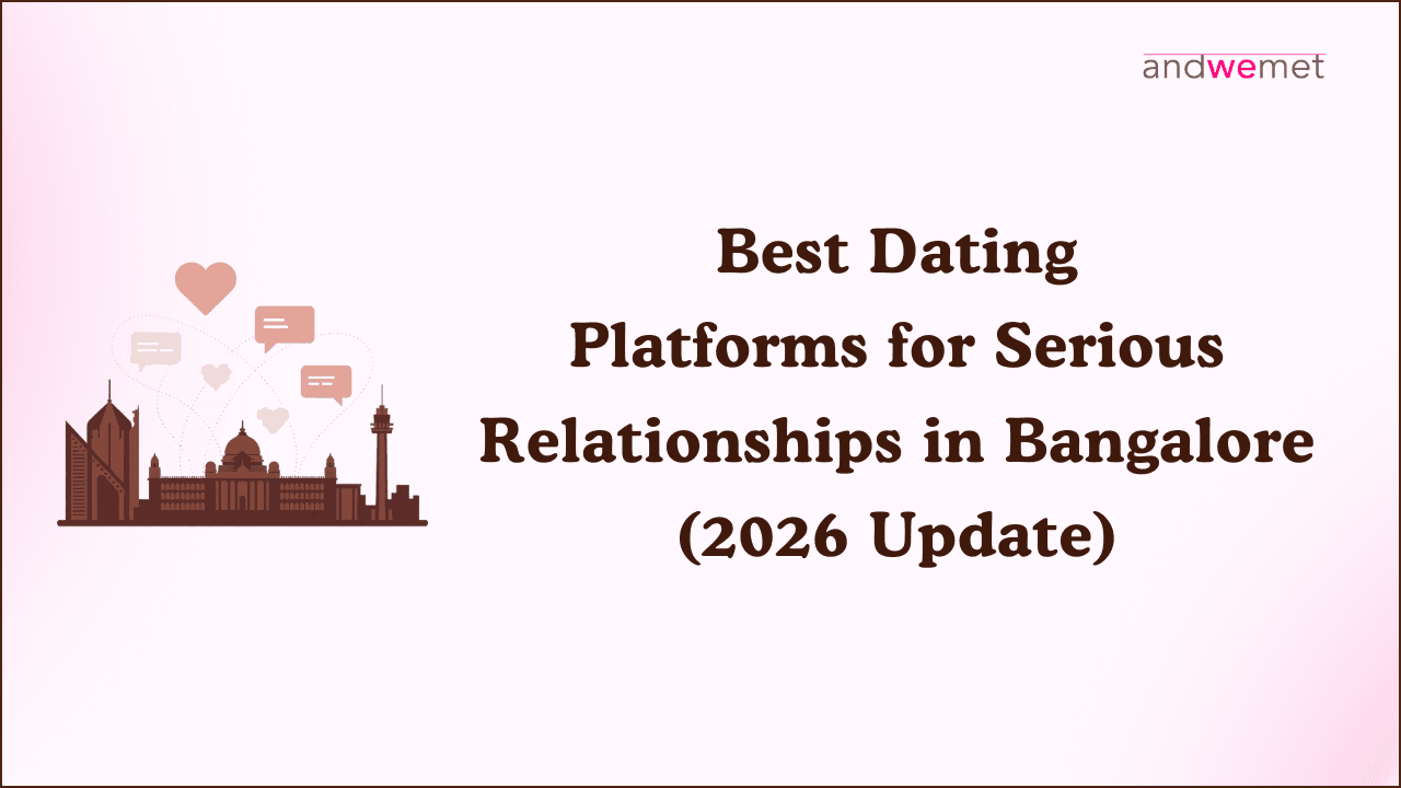 Best Dating Platforms in Bangalore