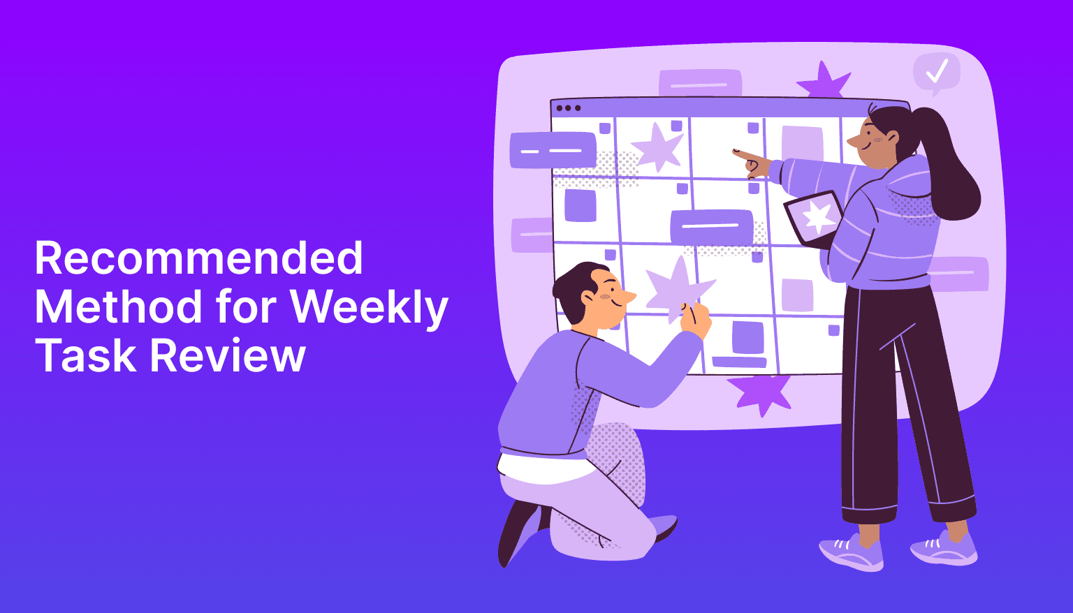 What Method Is Recommended for a Weekly Review of the Tasks on Your To ...