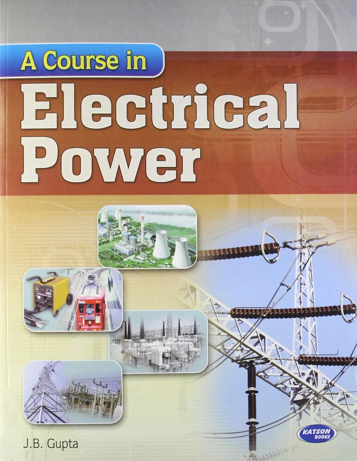 Book Cover Image - A Course In Electrical Power