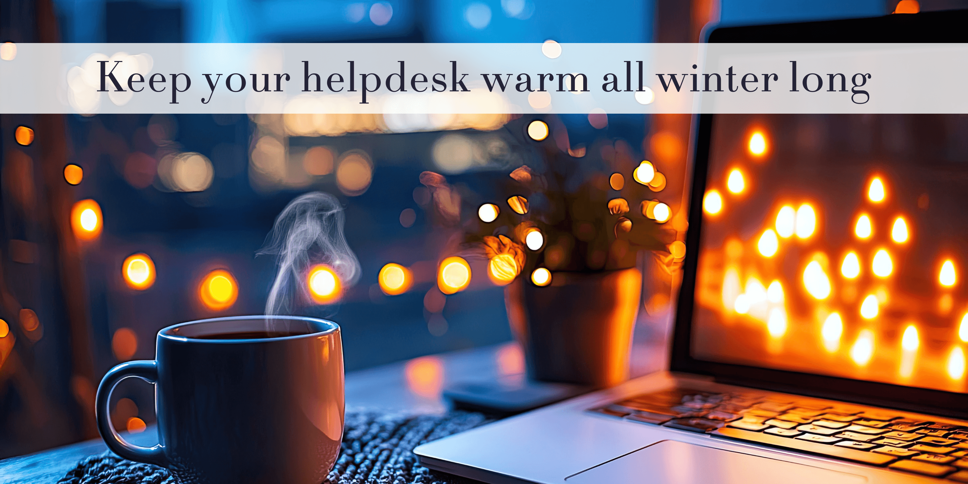 Holiday helpdesk coverage and IT support strategies for MSPs during winter peak season.